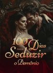 100 Dias para Seduzir o Demônio