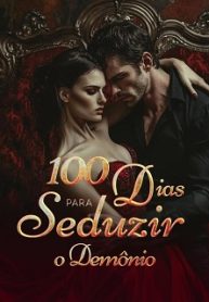 100 Dias para Seduzir o Demônio