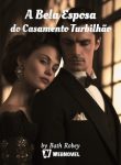 A Bela Esposa do Casamento Turbilhão