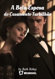 A Bela Esposa do Casamento Turbilhão