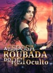 A Esposa Roubada do Rei Oculto