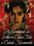 A Identidade da Senhora Choca Toda a Cidade Novamente