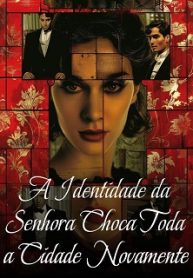 A Identidade da Senhora Choca Toda a Cidade Novamente