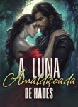 A Luna Amaldiçoada de Hades