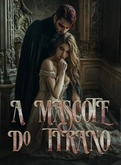 A Mascote do Tirano