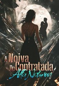 A Noiva Contratada do Alfa Noturno