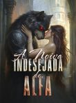 A Noiva Indesejada do Alfa