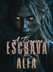 A Pequena Escrava do Alfa