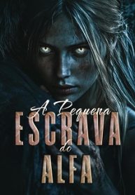 A Pequena Escrava do Alfa