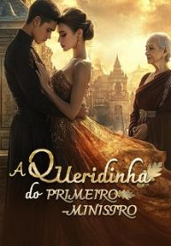 A Queridinha do Primeiro-ministro