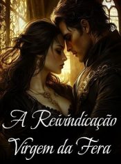 A Reivindicação Virgem da Fera