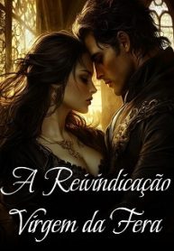 A Reivindicação Virgem da Fera