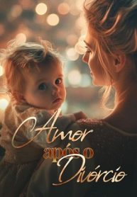 Amor Após o Divórcio