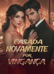 Casada Novamente por Vingança (2)
