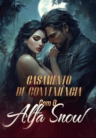 Casamento de Conveniência com o Alfa Snow