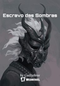 Escravo das Sombras