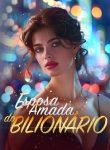 Esposa Amada do Bilionário