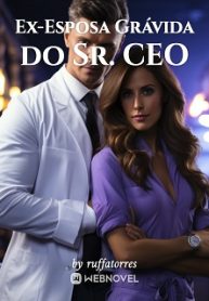 Ex-Esposa Grávida do Sr. CEO