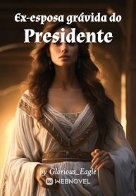Ex-esposa grávida do Presidente