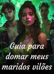 Guia para domar meus maridos vilões