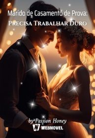 Marido de Casamento de Prova Precisa Trabalhar Duro