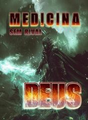 Medicina Sem Rival Deus