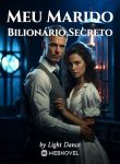 Meu Marido Bilionário Secreto