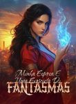 Minha Esposa é uma Exorcista de Fantasmas