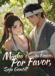Minha Querida Esposa, Por Favor, Seja Gentil!