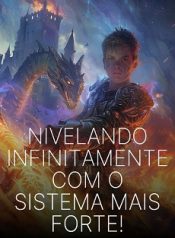 Nivelando Infinitamente com o Sistema Mais Forte!