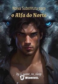 Noiva Substituta para o Alfa do Norte