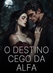 O Destino Cego da Alfa