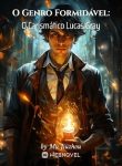 O Genro Formidável O Carismático Lucas Gray