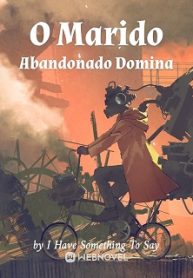 O Marido Abandonado Domina