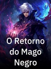 O Retorno do Mago Negro