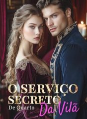 O Serviço Secreto de Quarto da Vilã