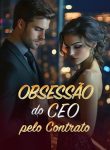 Obsessão do CEO pelo Contrato