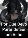Por Que Devo Parar de Ser um Vilão