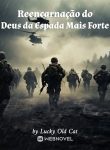 Reencarnação do Deus da Espada Mais Forte