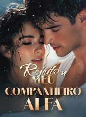 Rejeitou Meu Companheiro Alfa