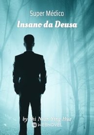 Super Médico Insano da Deusa