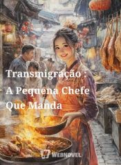 Transmigração A Pequena Chefe Que Manda